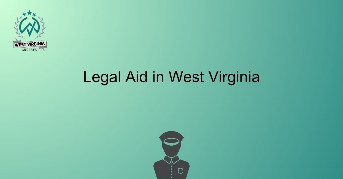 Legal Aid in West Virginia
