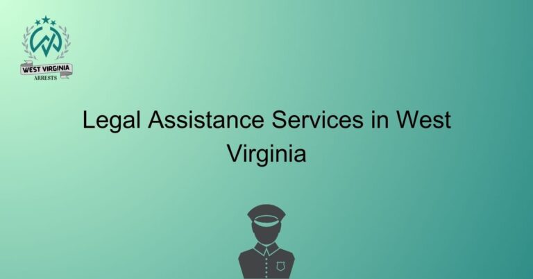 Legal Assistance Services in West Virginia