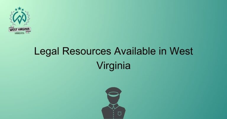 Legal Resources Available in West Virginia