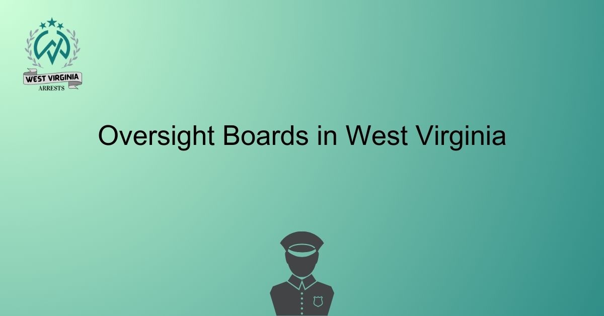 Oversight Boards in West Virginia