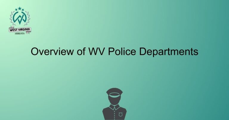 Overview of WV Police Departments